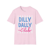 Dilly Dally Club T-Shirt — Playful Pastel Graphic Tee